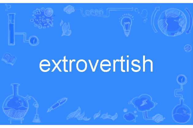 extrovertish extrovertish