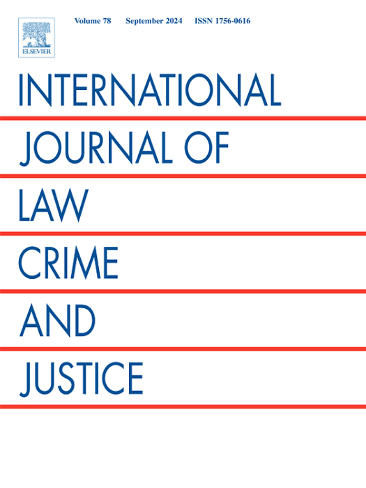 International Journal of Law, Crime and Justice International Journal of Law, Crime and Justice