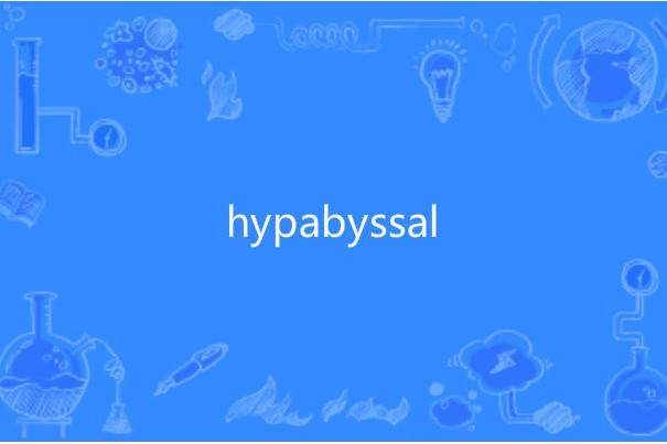 hypabyssal hypabyssal