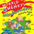 Horrid Henry\x27s Mindbenders Horrid Henry\x27s Mindbenders