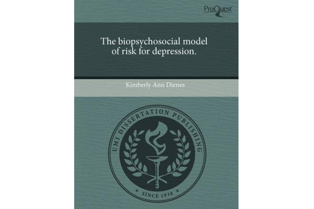 The Biopsychosocial Model of Risk for Depression. The Biopsychosocial Model of Risk for Depression.