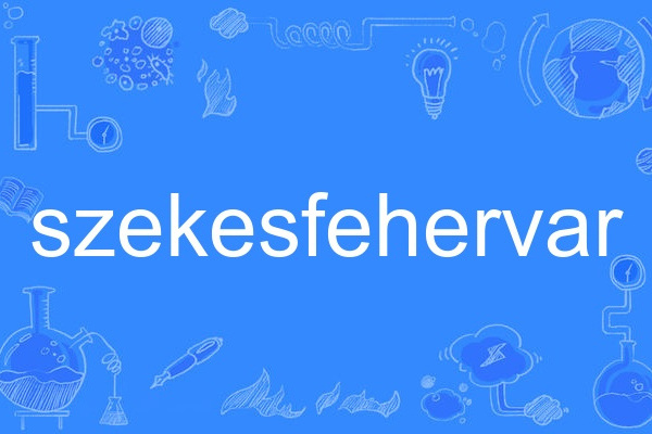 szekesfehervar szekesfehervar