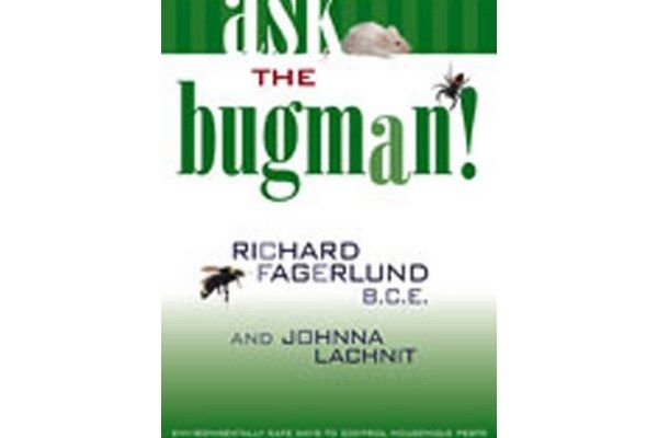 Ask the Bugman! Ask the Bugman!