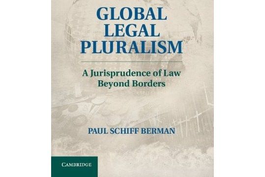 Global Legal Pluralism Global Legal Pluralism