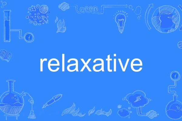 relaxative relaxative