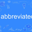 abbreviated abbreviated