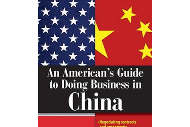 An American\x27s Guide to Doing Business in China An American\x27s Guide to Doing Business in China
