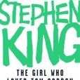 The Girl Who Loved Tom Gordon(2007年Hodder & Stoughton出版的圖書) The Girl Who Loved Tom Gordon(2007年Hodder & Stoughton出版的圖書)