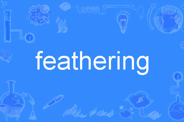feathering feathering
