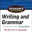Schaum\x27s Easy Outline of Writing and Grammar Schaum\x27s Easy Outline of Writing and Grammar