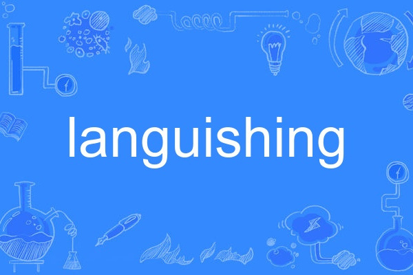Languishing Languishing