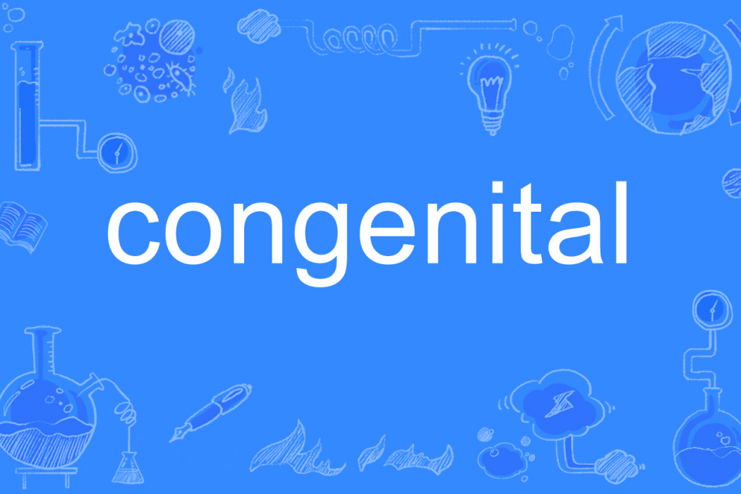congenital congenital