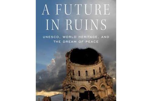 A Future in Ruins A Future in Ruins