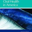 Advancing Oral Health in America Advancing Oral Health in America