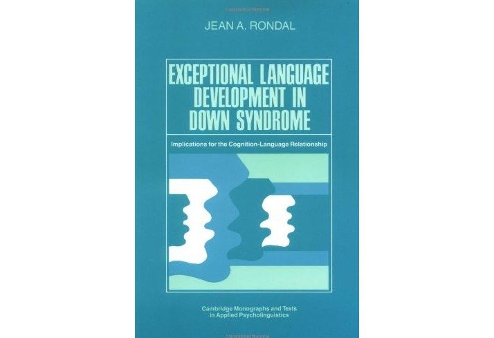Exceptional Language Development in Down Syndrome Exceptional Language Development in Down Syndrome
