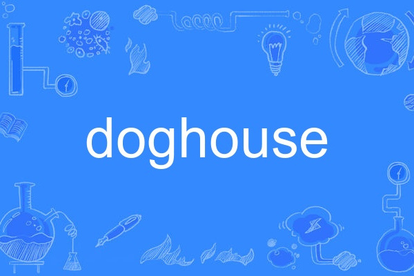 doghouse doghouse