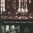 The Tokyo War Crimes Trial The Tokyo War Crimes Trial