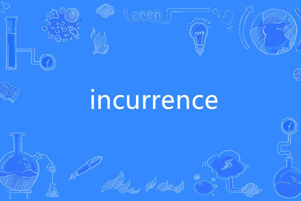 incurrence incurrence