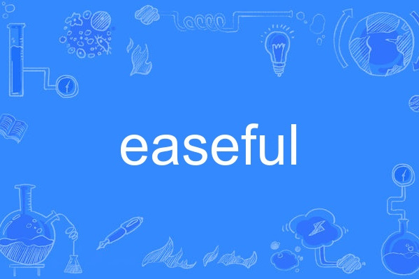 easeful easeful