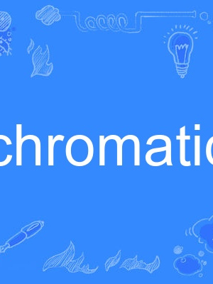 achromaticity achromaticity