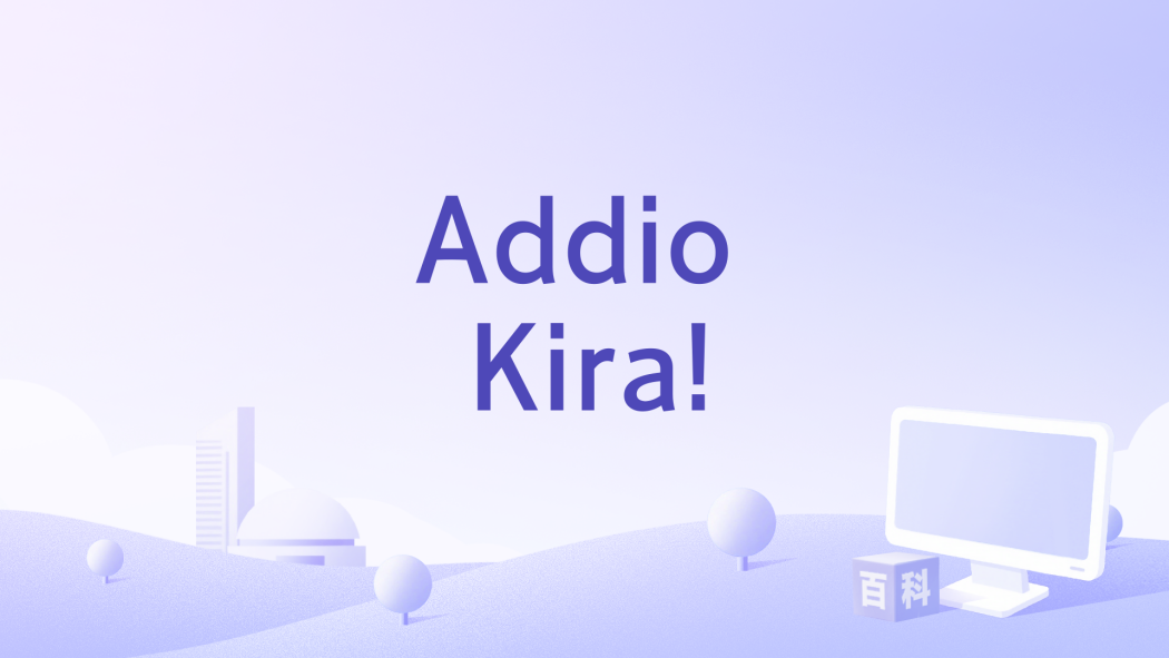 Addio Kira! Addio Kira!