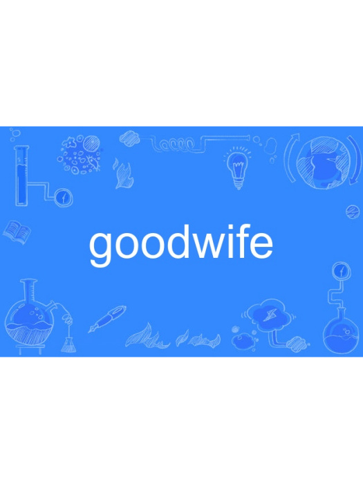 goodwife goodwife