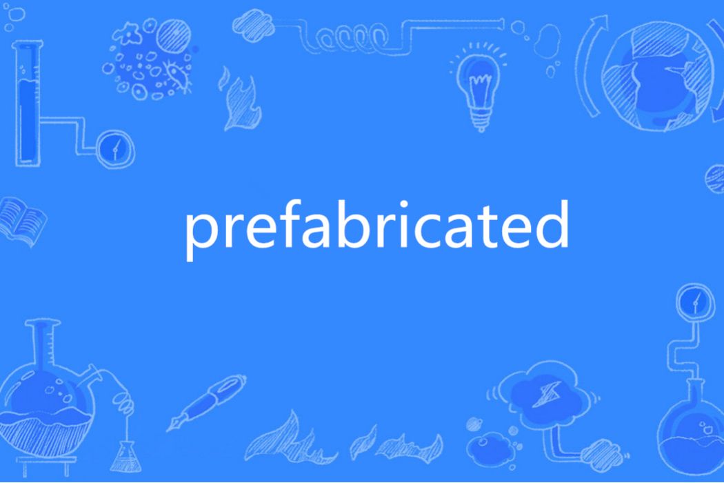 prefabricated
