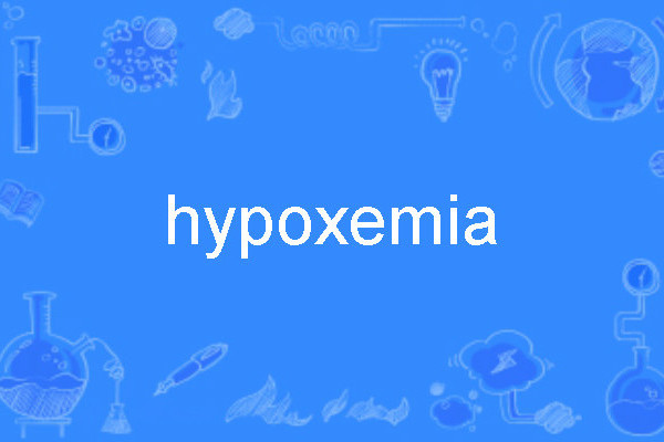hypoxemia hypoxemia