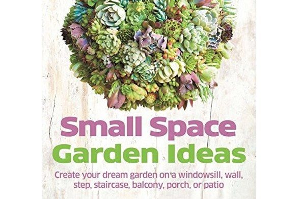 Small Space Garden Ideas Small Space Garden Ideas