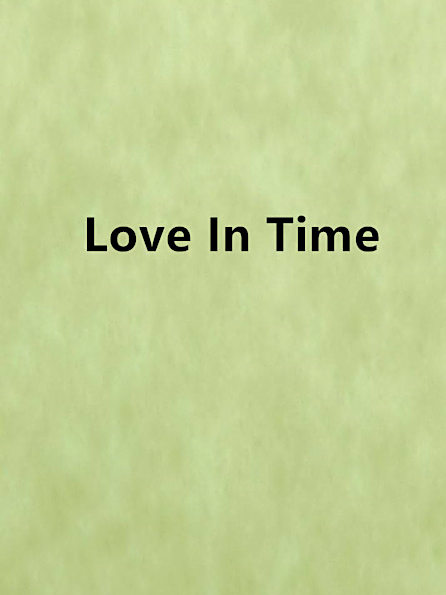 Love In Time Love In Time