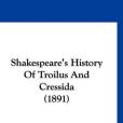 Shakespeare\x27s History of Troilus and Cressida(Shakespeare, William; Rolfe, William James;著圖書) Shakespeare\x27s History of Troilus and Cressida(Shakespeare, William; Rolfe, William James;著圖書)