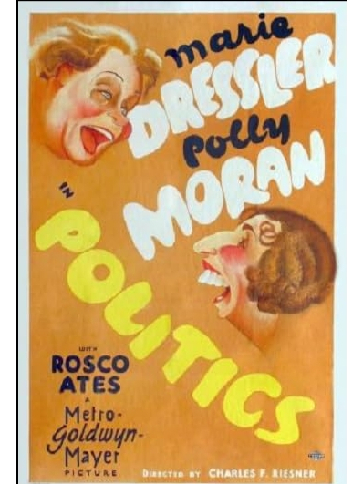 Politics(美國1931年Charles Reisner執導的電影) Politics(美國1931年Charles Reisner執導的電影)