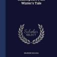 Shakespeare\x27s the Winter\x27s Tale Shakespeare\x27s the Winter\x27s Tale