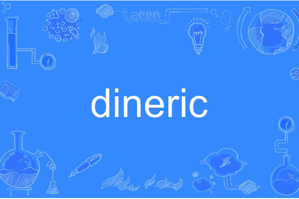 dineric dineric