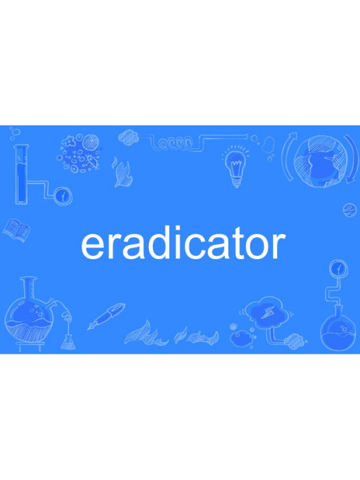 eradicator eradicator