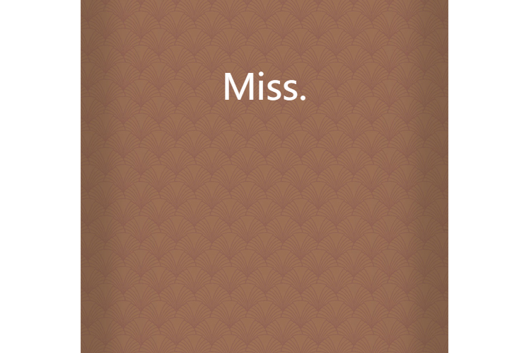 Miss. Miss.