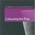 Colouring the Past Colouring the Past