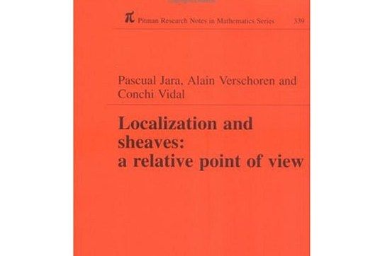 Localization and Sheaves Localization and Sheaves