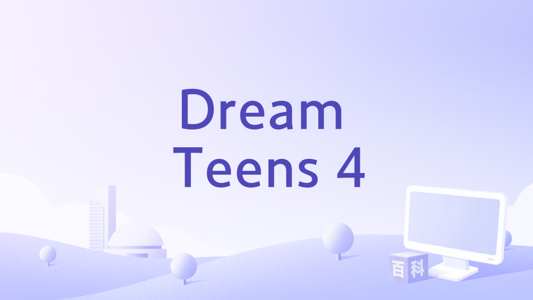Dream Teens 4 Dream Teens 4