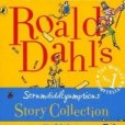 Roald Dahl\x27s Scrumdidlyumptious Story Collection Roald Dahl\x27s Scrumdidlyumptious Story Collection