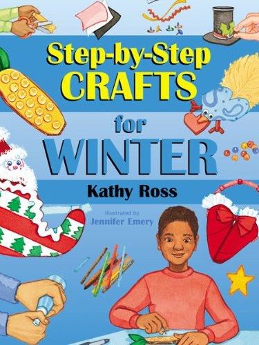 Step-By-Step Crafts for Winter Step-By-Step Crafts for Winter