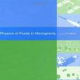 Physics of Fluids in Microgravity Physics of Fluids in Microgravity
