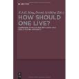 How Should One Live?