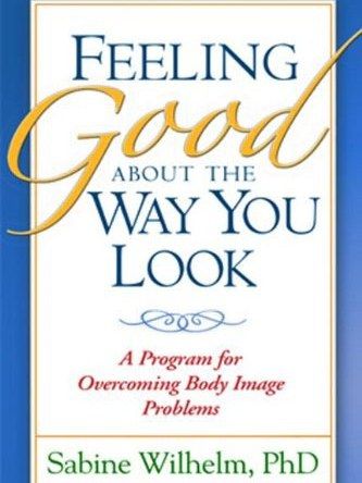 Feeling Good About the Way You Look Feeling Good About the Way You Look