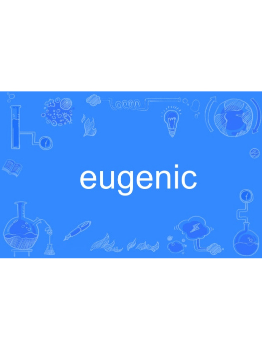 eugenic eugenic