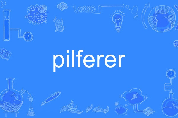 pilferer pilferer