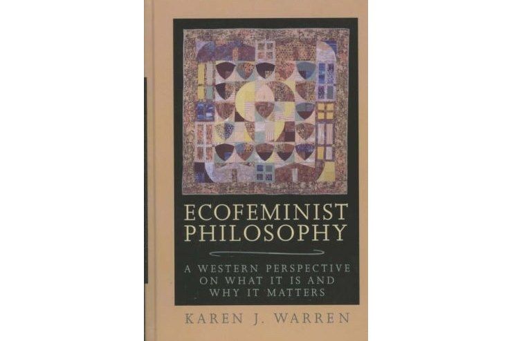 Ecofeminist Philosophy Ecofeminist Philosophy