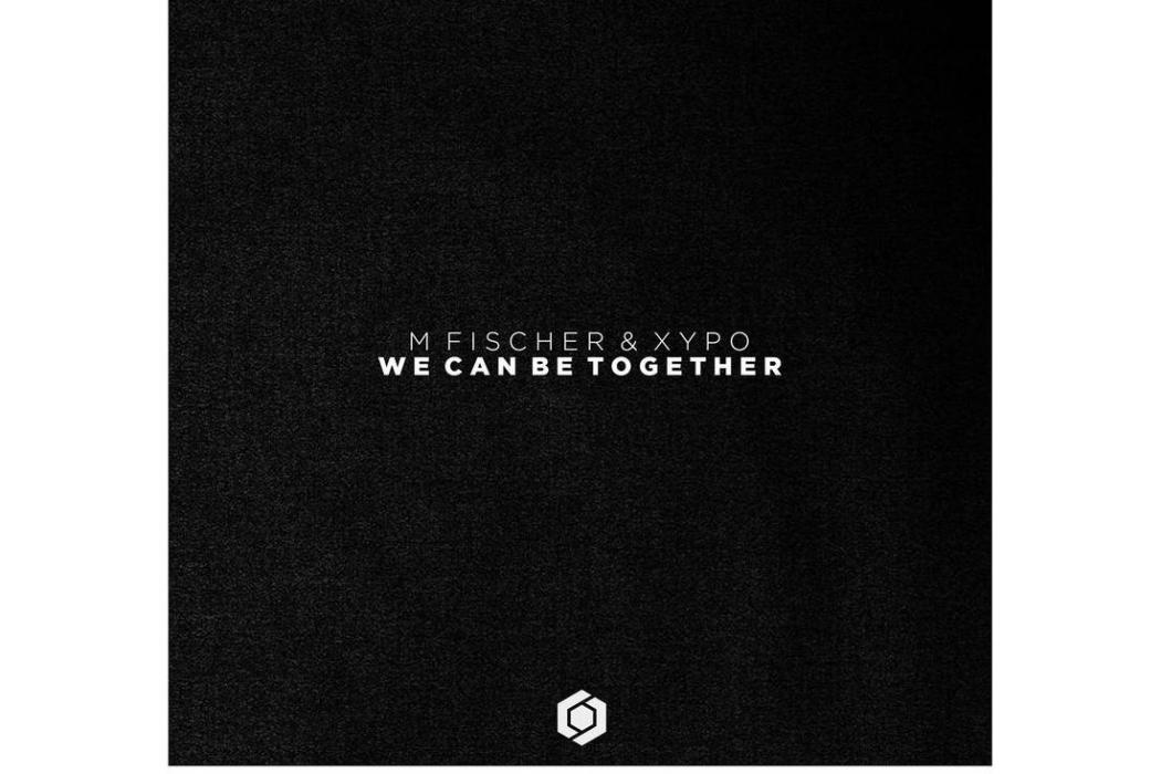 We Can Be Together We Can Be Together