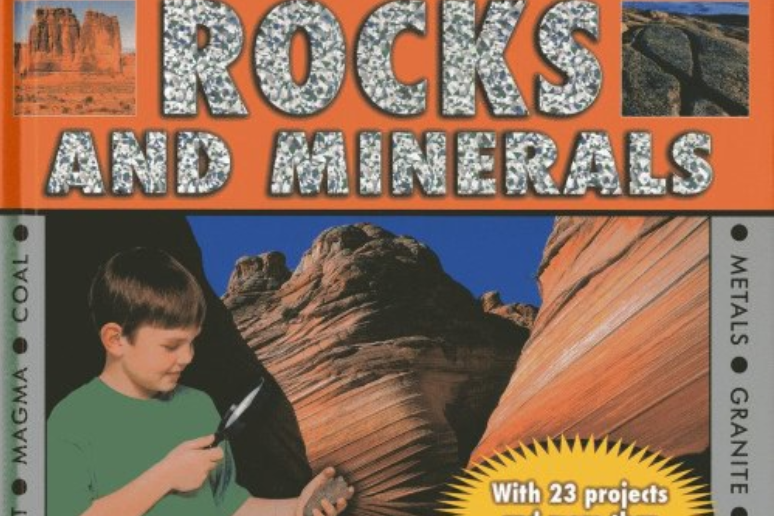 Find Out About Rocks and Minerals Find Out About Rocks and Minerals