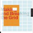 Making and Breaking the Grid(2003年Rockport Publishers出版的圖書) Making and Breaking the Grid(2003年Rockport Publishers出版的圖書)